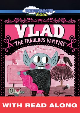Cover image for Vlad, The Fabulous Vampire (Read Along)