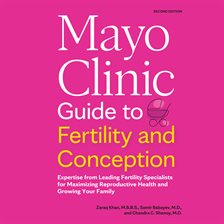 Cover image for Mayo Clinic Guide to Fertility and Conception