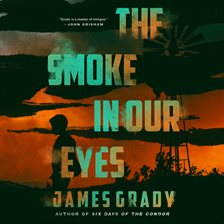 Cover image for The Smoke in Our Eyes