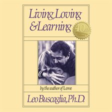 Cover image for Living, Loving and Learning