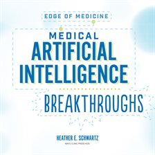 Cover image for Medical Artificial Intelligence Breakthroughs