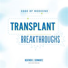 Cover image for Transplant Breakthroughs