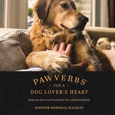 Cover image for Pawverbs for a Dog Lover's Heart