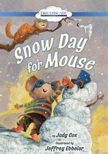 Imagen de portada para Snow Day for Mouse