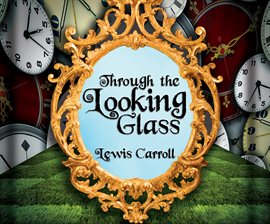 Cover image for Through the Looking Glass