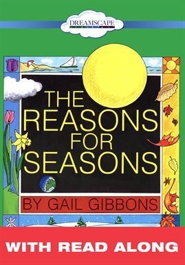 Cover image for The Reasons For Seasons (Read Along)