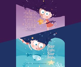 Cover image for Twinkle, Twinkle, Little Star; & Star Light, Star Bright