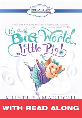 Cover image for It's a Big World, Little Pig (Read Along)
