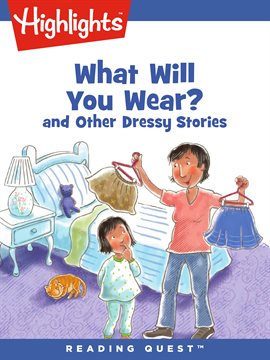 Cover image for What Will You Wear? and Other Dressy Stories