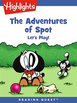 Cover image for The Adventures of Spot: Let's Play!
