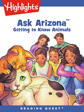 Cover image for Ask Arizona: Getting to Know Animals
