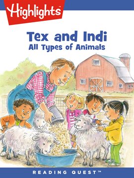 Cover image for Tex and Indi: All Types of Animals