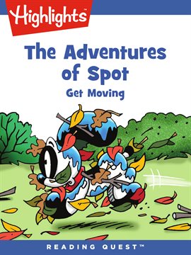 Cover image for The Adventures of Spot: Get Moving