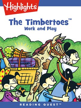 Cover image for The Timbertoes: Work and Play