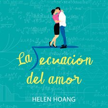 Cover image for La ecuación del amor (The Kiss Quotient)