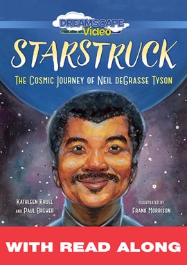 Cover image for Starstruck: The Cosmic Journey of Neil deGrasse Tyson (Read Along)