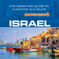 Cover image for Israel: The Essential Guide to Customs & Culture