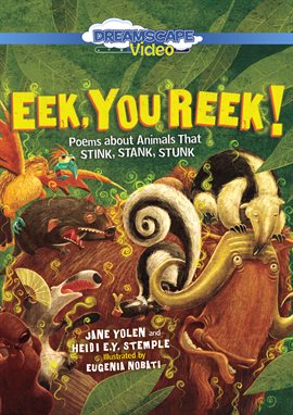 Cover image for Eek, You Reek!: Poems About Animals That Stink, Stank, Stunk
