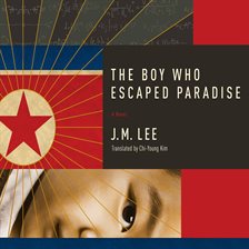 Cover image for The Boy Who Escaped Paradise