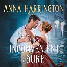 Cover image for An Inconvenient Duke
