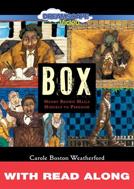 Cover image for Box: Henry Brown Mails Himself to Freedom (Read Along)
