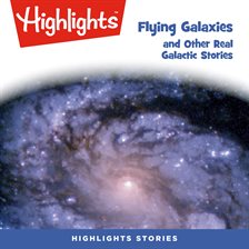 Cover image for Flying Galaxies and Other Real Galactic Stories