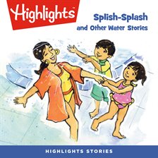 Cover image for Splish-Splash and Other Water Stories