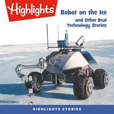 Cover image for Robot on the Ice and Other Real Technology Stories