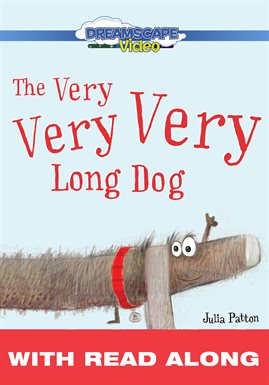 Cover image for The Very Very Very Long Dog (Read Along)