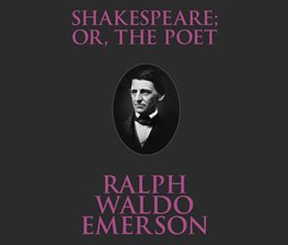 Cover image for Shakespeare; Or, the Poet