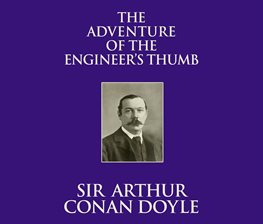 Cover image for The Adventure of the Engineer's Thumb