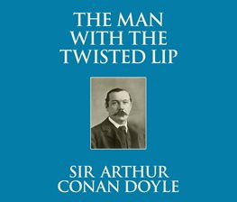 Cover image for The Man with the Twisted Lip