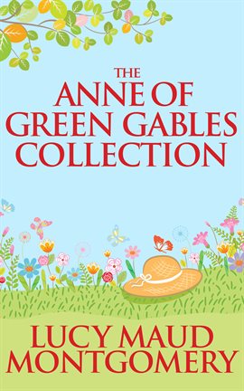 Cover image for The Anne of Green Gables Collection