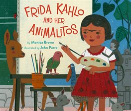 Cover image for Frida Kahlo and Her Animalitos
