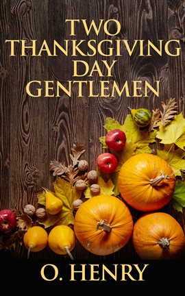 Cover image for Two Thanksgiving Day Gentlemen