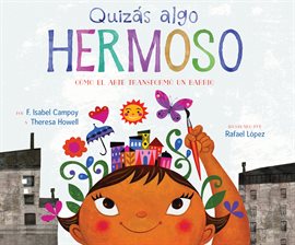 Cover image for Quizás algo hermoso (Maybe Something Beautiful)