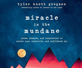 Cover image for Miracle in the Mundane