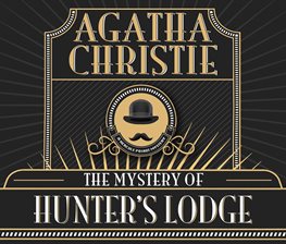 Cover image for The Mystery of Hunter's Lodge