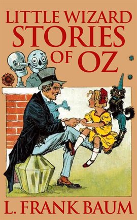 Imagen de portada para Little Wizard Stories of Oz