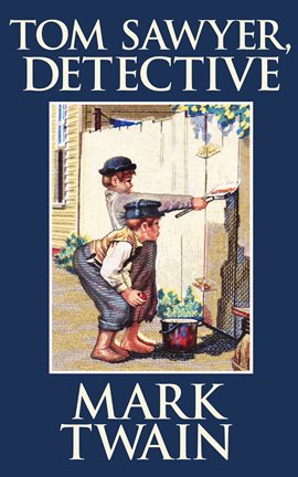 Cover image for Tom Sawyer, Detective