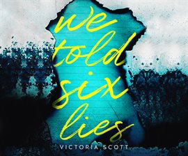 Cover image for We Told Six Lies