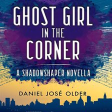 Cover image for Ghost Girl in the Corner