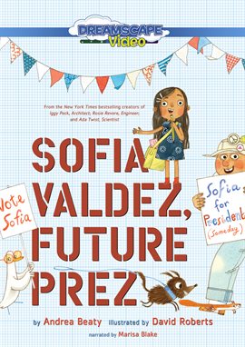 Cover image for Sofia Valdez, Future Prez