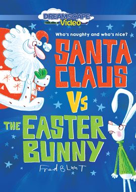 Cover image for Santa Claus vs. the Easter Bunny
