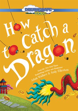 Cover image for How to Catch a Dragon