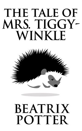 Cover image for The Tale of Mrs. Tiggy-Winkle