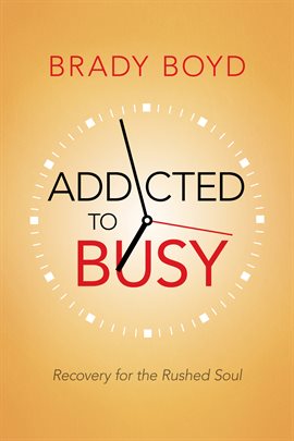 Cover image for Addicted to Busy