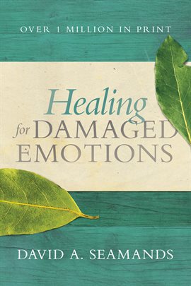 Cover image for Healing for Damaged Emotions