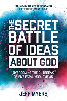 Cover image for The Secret Battle of Ideas about God