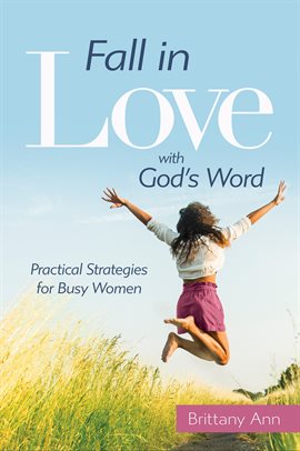 Cover image for Fall in Love With God’s Word